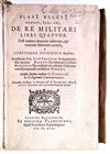 VEGETIUS RENATUS, FLAVIUS; et al. De re militari libri quatuor [and other texts].  1592